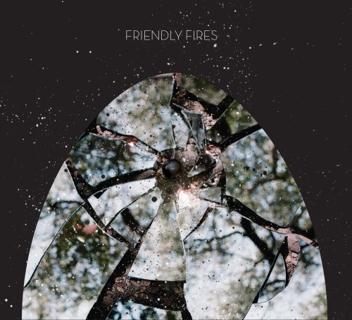 FRIENDLY FIRES (PORT)-FRIENDLY FIRES