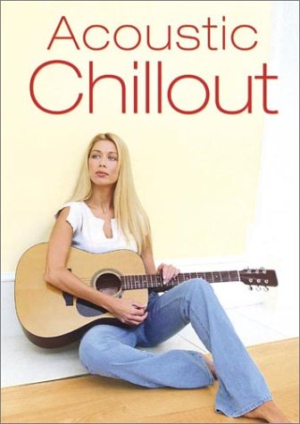 ACOUSTIC CHILLOUT-ACOUSTIC CHILLOUT