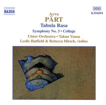 ORCHESTRAL WORKS: TABULA RASA-PART / YUASA / HATFIELD / HIRSCH