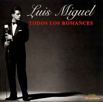 TODOS LOS ROMANCES-LUIS MIGUEL