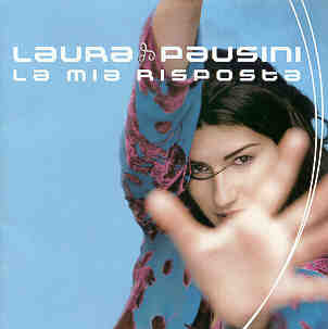 LA MIA RISPOSTA-LAURA PAUSINI