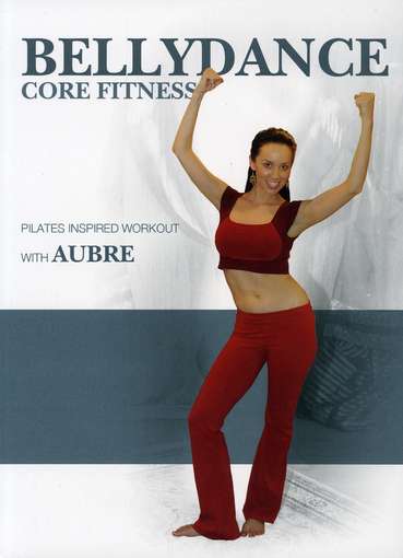 BELLYDANCE CORE FITNESS-AUBRE