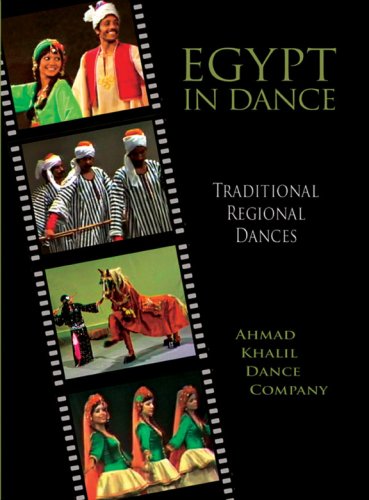 EGYPT IN DANCE / (AMAR DIG)-AHMAD KHALIL DANCE COMPANY / (AMAR DIG)