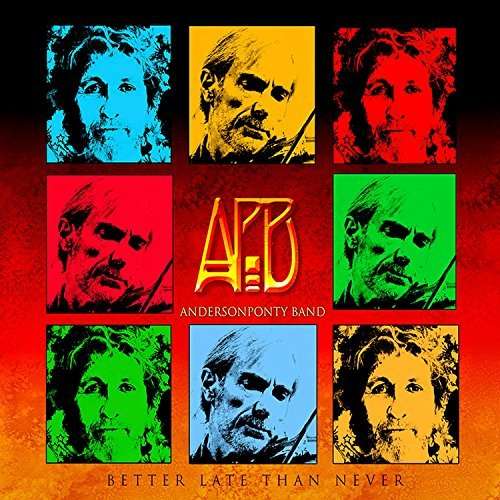 BETTER LATE THAN NEVER (W / DVD) (DIG)-ANDERSON PONTY BAND