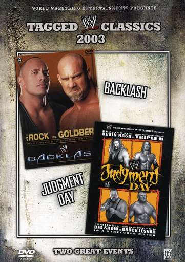 BACKLASH & JUDGMENT DAY: TAGGED CLASSICS 2003-BACKLASH & JUDGMENT DAY: TAGGED CLASSICS 2003