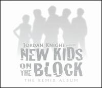 NEW KIDS ON THE BLOCK-REMIX ALBUM (CAN)-JORDAN KNIGHT