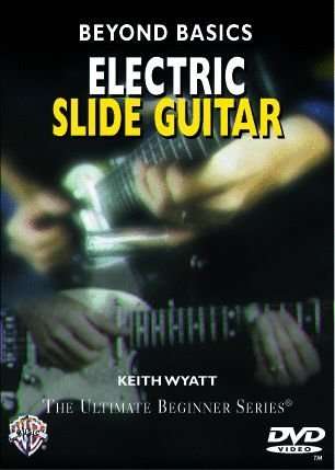 BEYOND BASICS: ELECTRIC SLIDE GUITAR-BEYOND BASICS: ELECTRIC SLIDE GUITAR