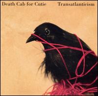 TRANSATLANTICISM-DEATH CAB FOR CUTIE