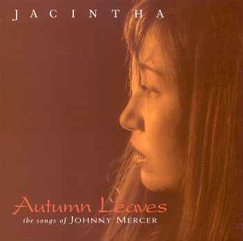 AUTUMN LEAVES-JACINTHA