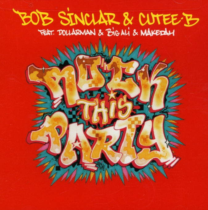 ROCK THIS PARTY-BOB SINCLAR
