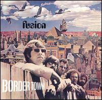 BORDER TOWN-FUSION