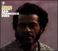 SAN FRANCISCO DUES-CHUCK BERRY
