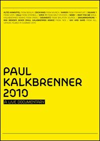 2010: A LIVE DOCUMENTARY-PAUL KALKBRENNER