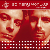 SO MANY WORLDS (ASIA)-RAMBIENT