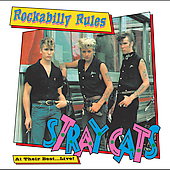 ROCKABILLY RULES-STRAY CATS