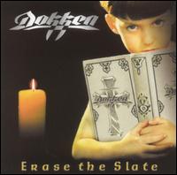 ERASE THE SLATE-DOKKEN