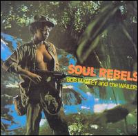 SOUL REBELS-BOB MARLEY & WAILERS