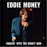 SHAKIN WITH THE MONEY MAN (ASIA)-EDDIE MONEY