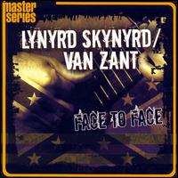 FACE TO FACE-LYNYRD SKYNYRD / VAN ZANT