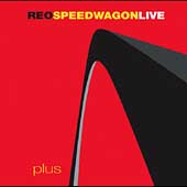 LIVE PLUS-REO SPEEDWAGON