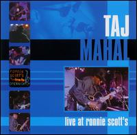 LIVE AT RONNIE SCOTT'S-TAJ MAHAL