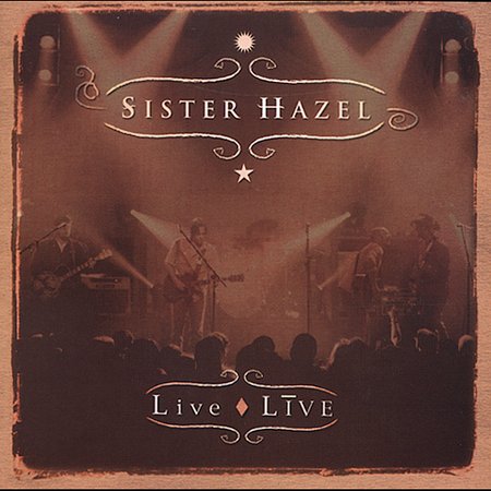 LIVE LIVE-SISTER HAZEL