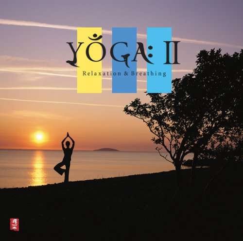 PACIFIC MOON: YOGA II RELAXATION & BREATHING / -PACIFIC MOON: YOGA II RELAXATION & BREATHING / 