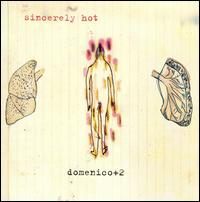 SINCERELY HOT (ENH)-DOMENICO+2