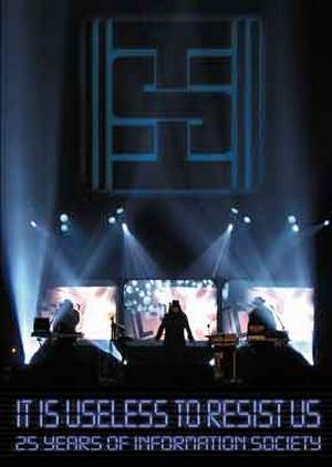 IT IS USELESS TO RESIST US: 25 YEARS OF-INFORMATION SOCIETY