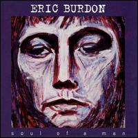 SOUL OF A MAN-ERIC BURDON