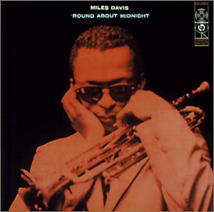 ROUND ABOUT MIDNIGHT (RMST)-MILES DAVIS