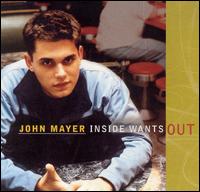 INSIDE WANTS OUT (EP)-JOHN MAYER
