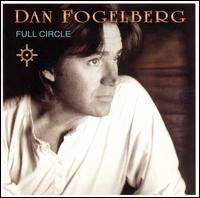 FULL CIRCLE-DAN FOGELBERG