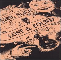 LOST & FOUND-EARL SLICK