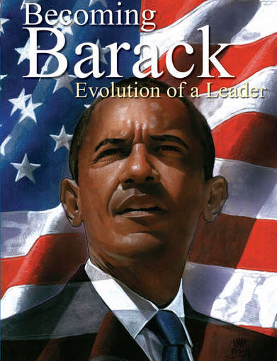 BECOMING BARACK: EVOLUTION OF A LEADER-BECOMING BARACK: EVOLUTION OF A LEADER