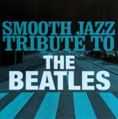 BEATLES SMOOTH JAZZ TRIBUTE (MOD)-SMOOTH JAZZ ALL STARS