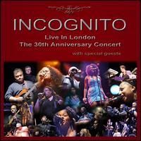 LIVE IN LONDON: THE 30TH ANNIVERSARY-INCOGNITO