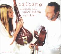 SATSANG: A MEDITATION IN SONG & SILENCE-DEVA PREMAL / MITEN