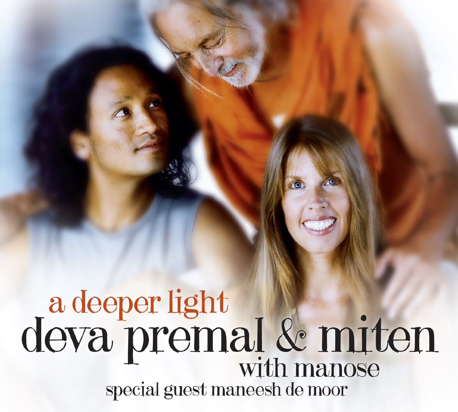 DEEPER LIGHT-DEVA PREMAL / MITEN