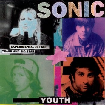 EXPERIMENTAL JET SET TRASH & NO STAR-SONIC YOUTH