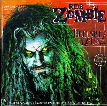 HELLBILLY DELUXE-ROB ZOMBIE