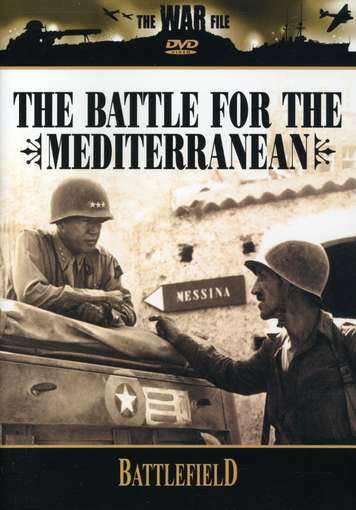 BATTLE FOR THE MEDITERRANEAN / (B&W COL AMAR D-BATTLE FOR THE MEDITERRANEAN / (B&W COL AMAR D