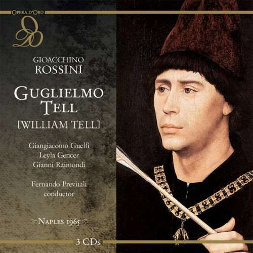 GUGLIELMO TELL-ROSSINI / GUELFI / RAIMONDI / CA