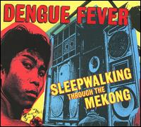 SLEEPWALKING THROUGH THE MEKONG (2PC) (W / CD)-DENGUE FEVER