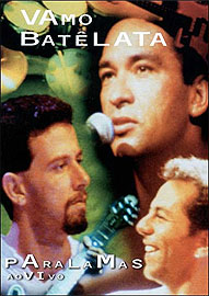 VAMO BATE LATA - PARALAMAS AO VIVO-PARALAMAS DO SUCESSO