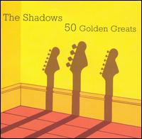 50 GOLDEN GREATS (UK)-SHADOWS