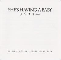 SHE'S HAVING A BABY / O.S.T.-SHE'S HAVING A BABY / O.S.T.