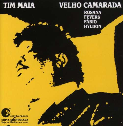 VELHO CAMARADA-TIM MAIA