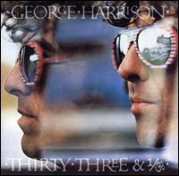 THIRTY THREE & 1 / 3 (BONUS TRACKS) (RMST)-GEORGE HARRISON