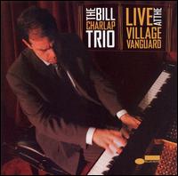 LIVE AT THE VILLAGE VANGUARD-BILL CHARLAP
